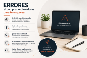 Errores al comprar ordenadores para tu empresa